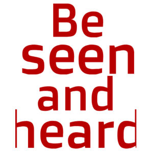 Be seen and heard - Kids Youth T shirt Design